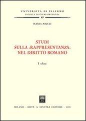 Studi sulla «rappresentanza» nel diritto romano