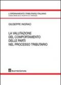 La valutazione del comportamento delle parti nel processo tributario