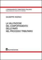 La valutazione del comportamento delle parti nel processo tributario