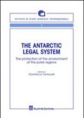 The Antartic legal system. The protection of the environment of the polar regions