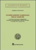 L'unificazione nazionale nella Marche. L'attività del regio commissario generale straordinario Lorenzo Valerio (12 settembre 1860-18 gennaio 1861)