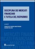 Disciplina dei mercati finanziari e tutela del risparmio