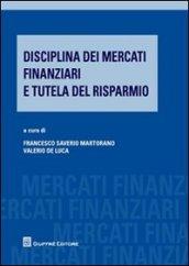 Disciplina dei mercati finanziari e tutela del risparmio