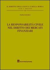 La responsabilità civile nel diritto dei mercati finanziari