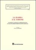 La barra e il timone. Governo e apparati amministrativi in alcuni ordinamenti costituzionali