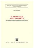 Il tribunale della libertà. Tra normativa nazionale e normativa internazionale