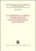 La sussidiarietà alla prova. I poteri sostitutivi nel nuovo ordinamento costituzionale