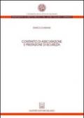 Contratto di assicurazione e prestazione di sicurezza