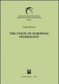 The union of european federalists. From the foundation to the decision on direct election of the european parliament (1946-1974)