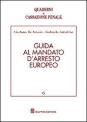 Guida al mandato d'arresto europeo