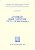 Accordi OMC norme comunitarie e tutela giurisdizionale