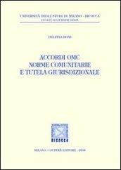 Accordi OMC norme comunitarie e tutela giurisdizionale