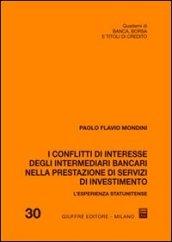 I conflitti di interesse degli intermediari bancari nella prestazione di servizi di investimento