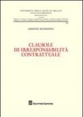 Clausole di irresponsabilità contrattuale