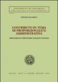 Contributo in tema di proporzionalità amministrativa. Ordinamento comumitario, italiano e inglese