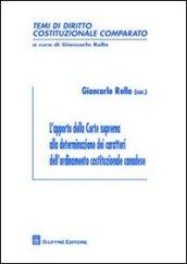 L'apporto della Corte suprema alla determinazione dei caratteri dell'ordinamento costituzionale canadese