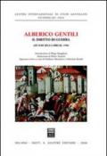 Alberico Gentilil il diritto di guerra (De jure belli libri III, 1598)