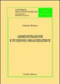 Amministrazione e funzione organizzatrice