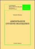 Amministrazione e funzione organizzatrice