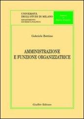 Amministrazione e funzione organizzatrice