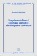 Il regolamento Roma I sulla legge applicaile alle obbligazione contrattuali