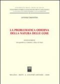 La problematica odierna della natura delle cose