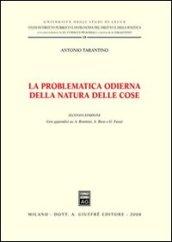 La problematica odierna della natura delle cose