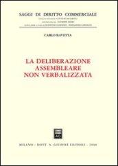 La deliberazione assembleare non verbalizzata