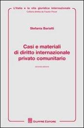 Casi e materiali di diritto internazioanle privato comunitario