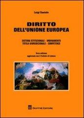 Diritto dell'Unione Europea. Sistema istituzionale, ordinamento, tutela giurisdizionale, competenze