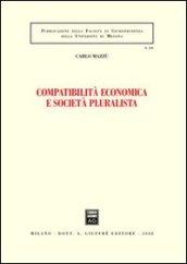 Compatibilità economica e società pluralista