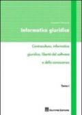 Informatica giuridica. 1.Controcultura, informatica giuridica, libertà del software e della conoscenza