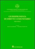 Giurisprudenza di diritto comunitario. Casi scelti