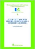 Seveso trent'anni dopo. Percorsi giurisprudenziali, sociologici e di ricerca