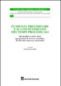 L'udienza preliminare e il contenimento dei tempi processuali