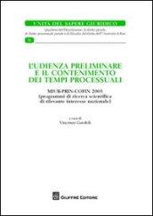 L'udienza preliminare e il contenimento dei tempi processuali