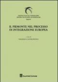 Il Piemonte nel processo di integrazione europee
