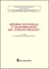 Riforma elettorale e trasformazione del «partito politico»