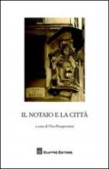 Il notaio e la città. Essere notaio. I tempi e i luoghi (secc. XII-XV). Atti del Convegno di studi storici (Genova, 9-10 novembre 2007)