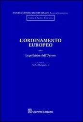 L'ordinamento europeo. 3.Le politiche dell'Unione