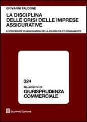 La disciplina delle crisi delle imprese assicurative. Le procedure di salvaguardia della solvibilità e di risanamento