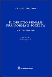 Il diritto penale fra norma e società. Scritti 1956-2008: 4\2