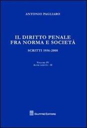 Il diritto penale fra norma e società. Scritti 1956-2008: 4\2