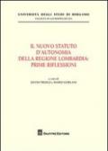 Il nuovo statuto d'autonomia della Regione Lombardia. Prime riflessioni