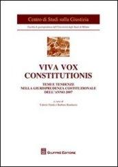 Viva vox constitutionis. Temi e tendenze nella giurisprudenza costituzionale dell'anno 2007