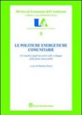 Le politiche energetiche comunitarie. Un'analisi degli incentivi allo sviluppo delle fonti rinnovabili
