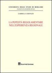 La potestà regolamentare nell'esperienza regionale