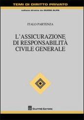 L'assicurazione di responsabilità civile generale