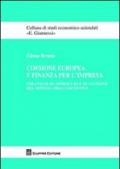 Coesione europea e finanza per l'impresa. Strategie di approccio e di gestione del sistema degli incentivi