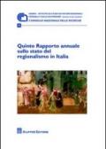 Quinto rapporto annuale sullo stato del regionalismo in Italia